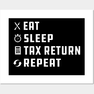 Accounting - Eat Sleep Tax Return w Posters and Art